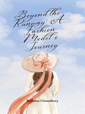 cover image of Beyond the Runway--A Fashion Model's Journey